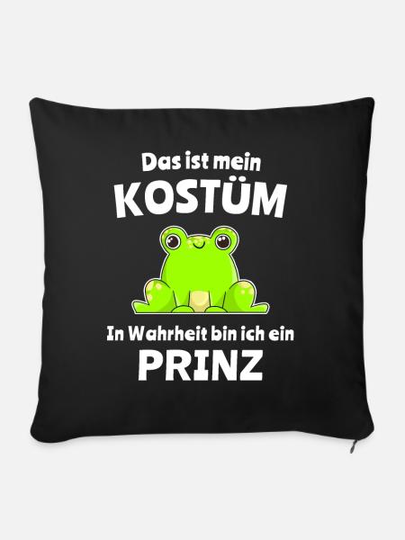 Frosch Frösche Froschkostüm Sprüche Froschprinz - Sofakissen mit Füllung 45 x 45 cm - Schwarz