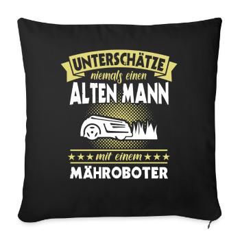 Mähroboter Motiv Mann Geschenk Rasenflüsterer - Sofakissen mit Füllung 45 x 45 cm - Schwarz - Vorne
