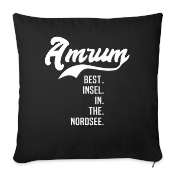 Amrum Beste Insel Sprüche - Sofakissen mit Füllung 45 x 45 cm - Schwarz - Vorne