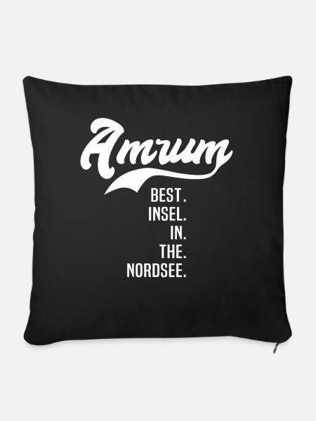 Amrum Beste Insel Sprüche - Sofakissen mit Füllung 45 x 45 cm - Schwarz