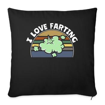 I love fart sayings - Sofa pillow with filling 45cm x 45cm - black - Front