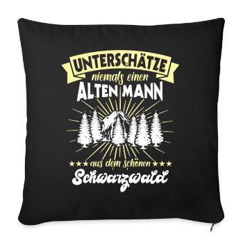 Schwarzwälder Männer Schwarzwald Spruch - Sofakissen mit Füllung 45 x 45 cm - Schwarz - Vorne