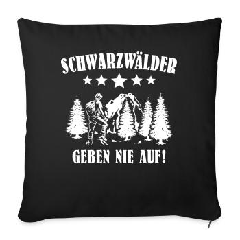 Schwarzwälder Sprüche Schwarzwald - Sofakissen mit Füllung 45 x 45 cm - Schwarz - Vorne