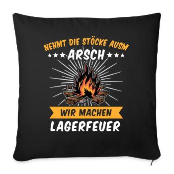 Camping Sprüche Lagerfeuer Stöcke - Sofakissen mit Füllung 45 x 45 cm - Schwarz - Vorne
