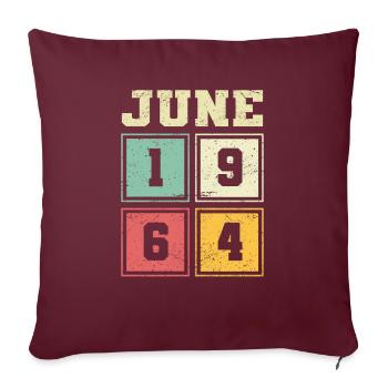 59th Birthday June Vintage 1964 Vintage - Sofa pillow with filling 45cm x 45cm - burgundy - Front