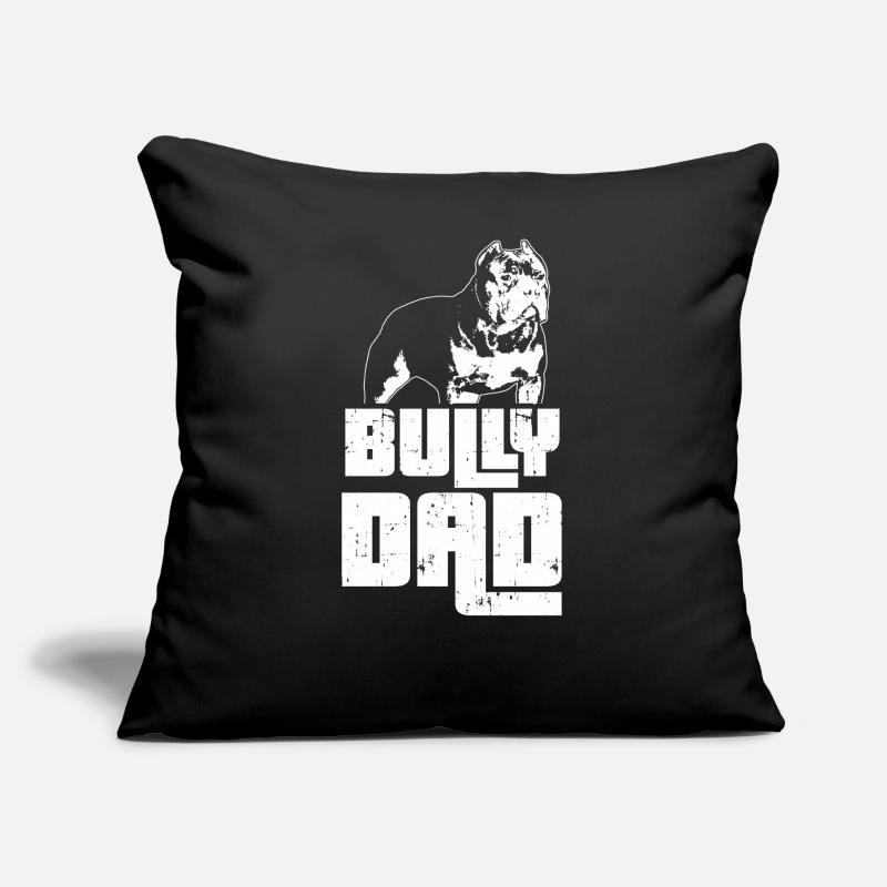 Idée cadeau Bully Dad Master American Bully Coussin et housse de 45 x 45 cm