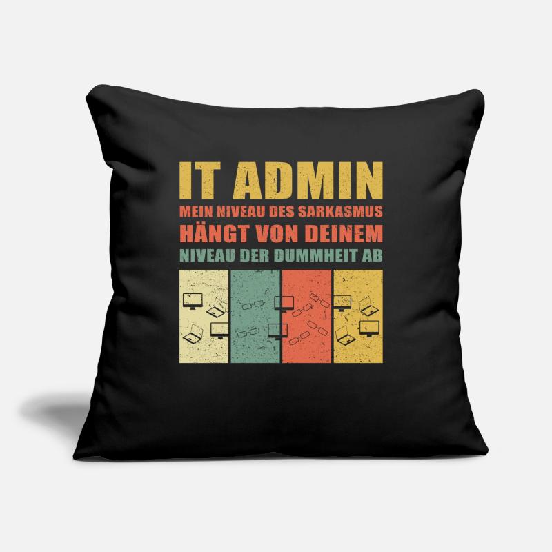 IT Admin IT-Administrator Informatiker Geschenk Sofakissen mit Füllung 45 x 45 cm