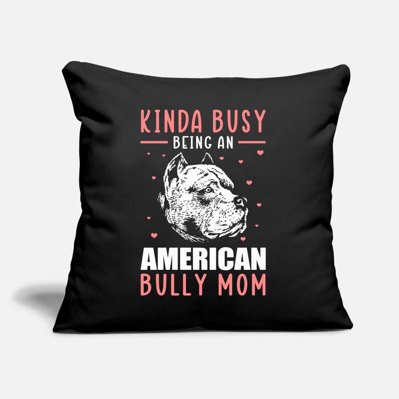 Bully Mom Hundebesitzer American Bully Geschenk Sofakissen mit Füllung 45 x 45 cm
