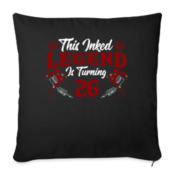 This ink legend turns 26 Fantastic 26. - Sofa pillow with filling 45cm x 45cm - black - Front