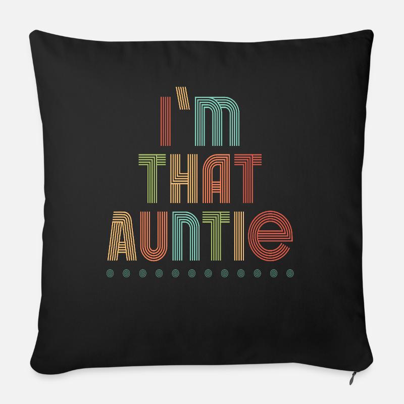 I am That Auntie - Sofakissen mit Füllung 45 x 45 cm - Schwarz