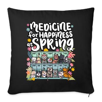 Médicament pour le bonheur dans les jours de printemps pour - Coussin et housse de 45 x 45 cm - noir - Devant