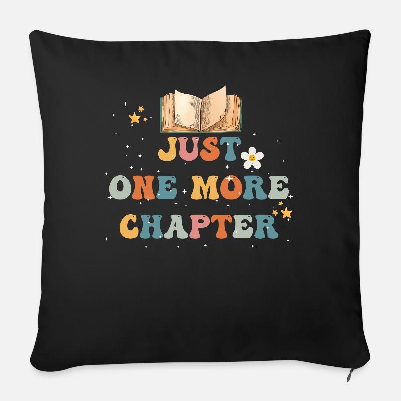 Just One More Chapter I Promise Reading - Sofakissen mit Füllung 45 x 45 cm - Schwarz