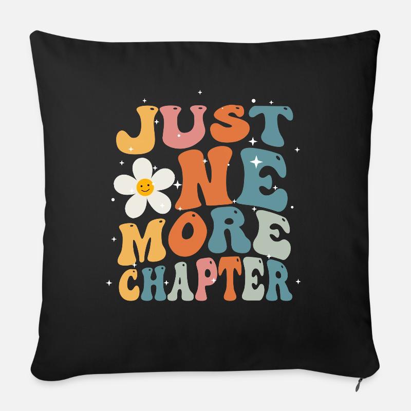 Just One More Chapter I Promise Reading - Sofakissen mit Füllung 45 x 45 cm - Schwarz