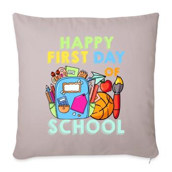 Happy First Day Of School - Sofa pillow with filling 45cm x 45cm - light taupe - Front