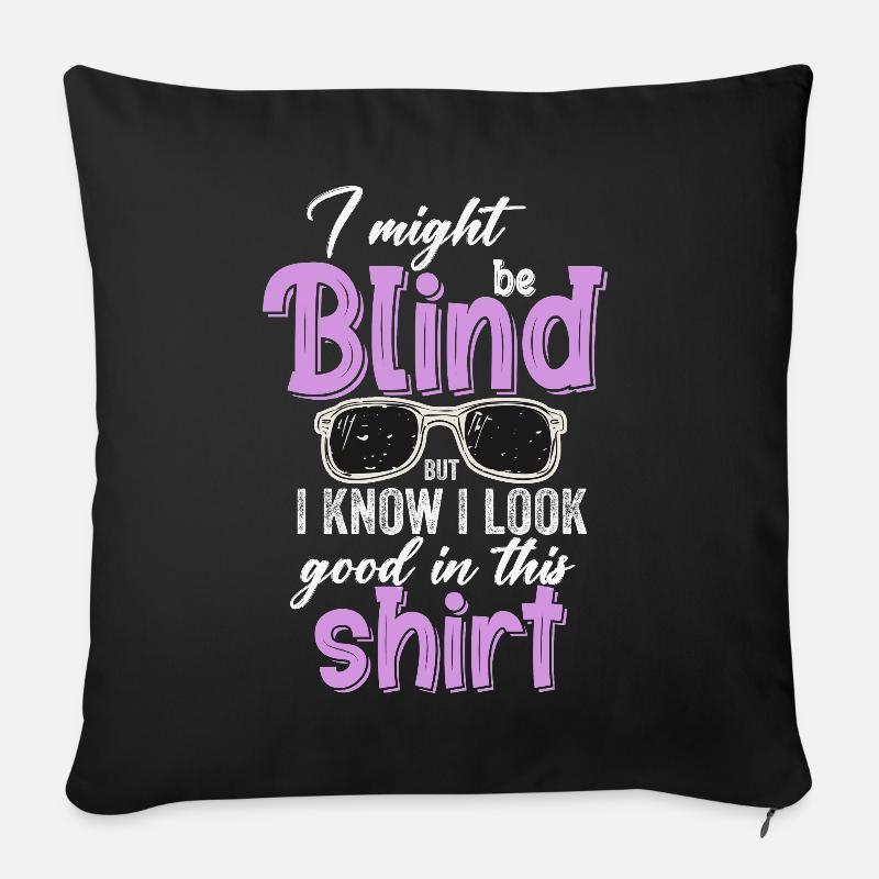 Blind Blindness Awareness Blind People Visually - Sofa pillow with filling 45cm x 45cm - black