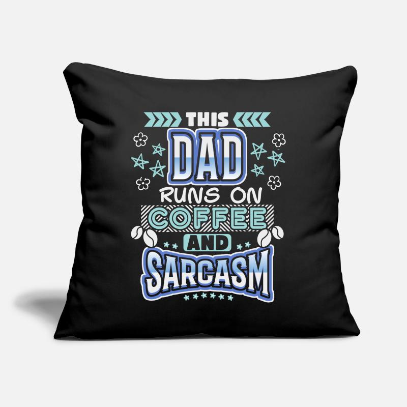 Dad-Daddy, Papa-Vater Kaffee, Sarkasmus Spruch Sofakissen mit Füllung 45 x 45 cm