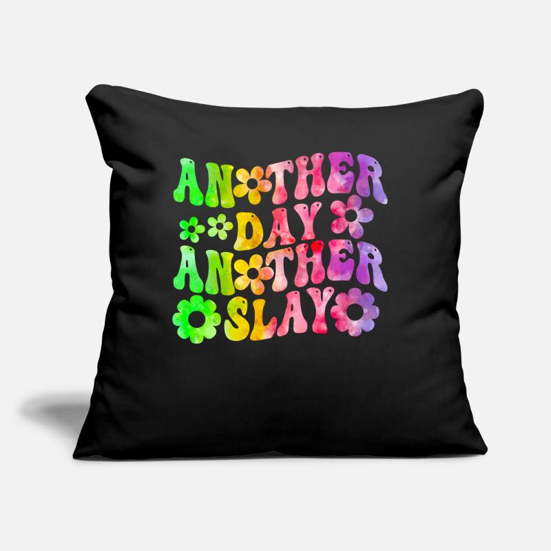 Ein anderer Tag, ein weiterer Slay, motivierend Sofakissen mit Füllung 45 x 45 cm