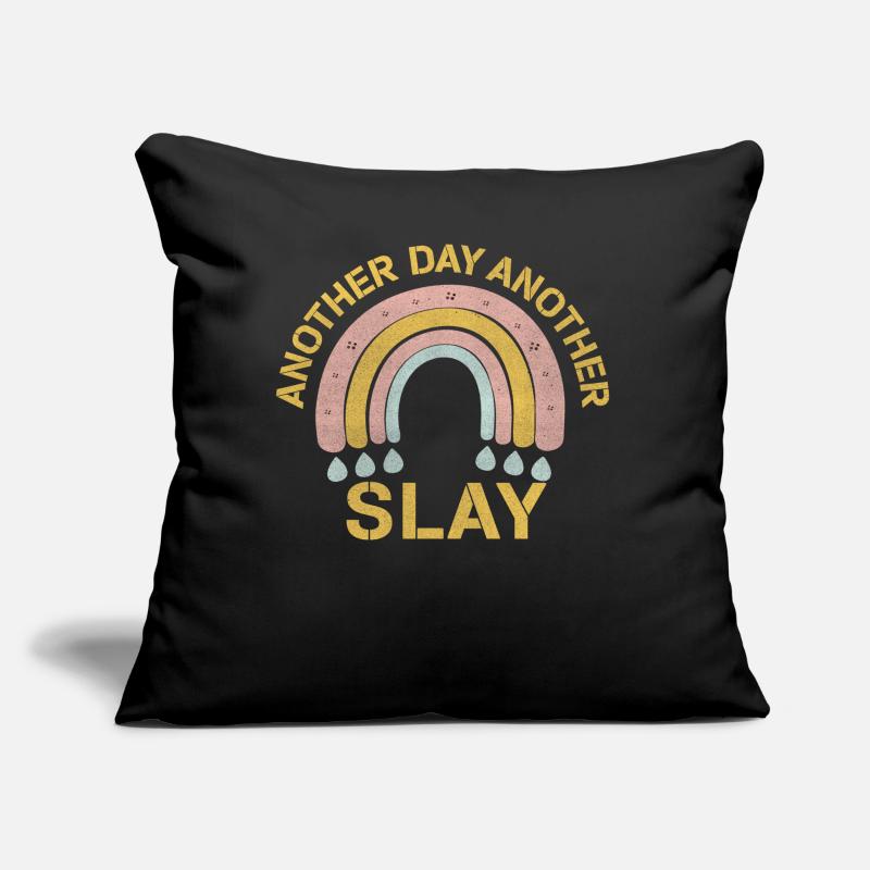 Ein weiterer Tag, ein weiterer Slay Motivierend Sofakissen mit Füllung 45 x 45 cm