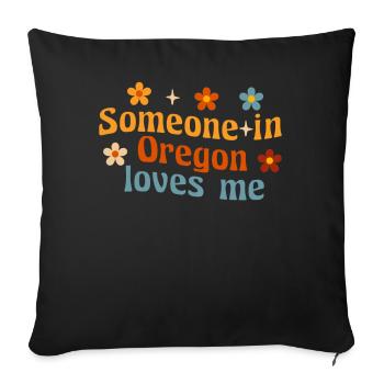 Quelqu’un dans l’Oregon m’aime - Coussin et housse de 45 x 45 cm - noir - Devant