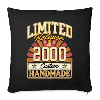Limited 2000 Funny Sayings Gift Birthday - Sofa pillow with filling 45cm x 45cm - black - Front
