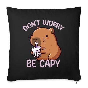 Don't Worry Be Capy Bubble Tea Capybara Lover - Sofa pillow with filling 45cm x 45cm - black - Front
