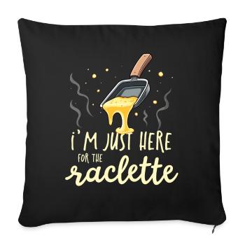 Humor I'm Just Here For The Raclette Swiss Cheese - Sofa pillow with filling 45cm x 45cm - black - Front
