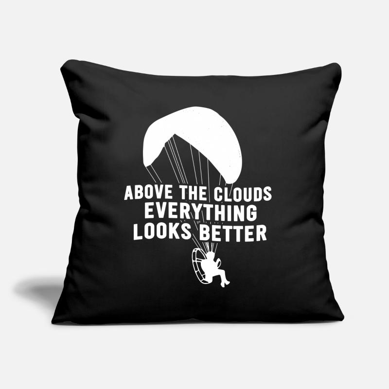 Above The Clouds Everything Looks Better Sofa pillow with filling 45cm x 45cm