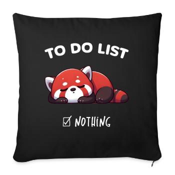Cute Red Panda To Do List Lazy Animal - Sofa pillow with filling 45cm x 45cm - black - Front