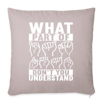 Deaf Deaf-mute Deaf - Sofa pillow with filling 45cm x 45cm - light taupe - Front