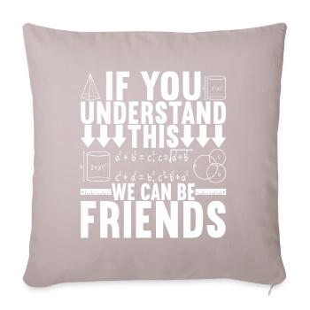 Math Teacher - Sofa pillow with filling 45cm x 45cm - light taupe - Front