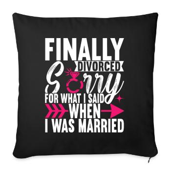 Divorce Divorced - Sofa pillow with filling 45cm x 45cm - black - Front
