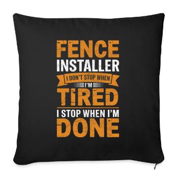 Zauninstallateur Zaunbauer Fence Installer - Sofakissen mit Füllung 45 x 45 cm - Schwarz - Vorne