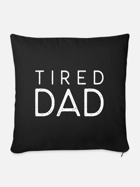 Müder Papa - Sofakissen mit Füllung 45 x 45 cm - Schwarz