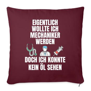 Spruch für Mediziner, Ärzte und Krankenschwester - Sofakissen mit Füllung 45 x 45 cm - Burgunderrot - Vorne