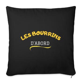 Les Bourrins D'ABORD.J - Coussin et housse de 45 x 45 cm - noir - Devant
