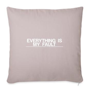 Everything Is My Fault - Sofa pillow with filling 45cm x 45cm - light taupe - Front