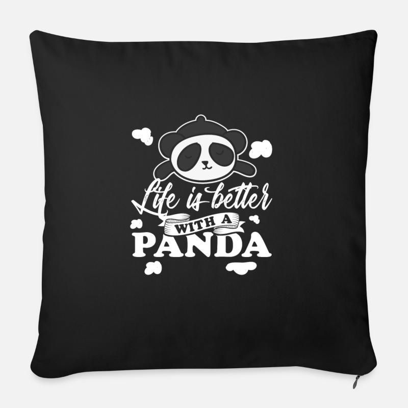 Das Leben ist besser mit einem Pandabär Geschenk - Sofakissen mit Füllung 45 x 45 cm - Schwarz
