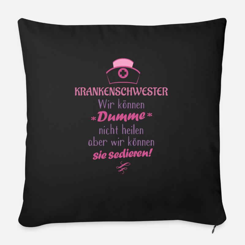 Krankenschwester Kaffeetasse Wir können Dumme - Sofakissen mit Füllung 45 x 45 cm - Schwarz