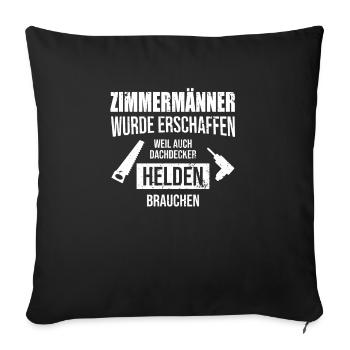 Zimmermann Zimmerer Zimmerleute - Sofakissen mit Füllung 45 x 45 cm - Schwarz - Vorne