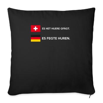 Deutschland Schweiz Wortspiel Witz Spruch lustig - Sofakissen mit Füllung 45 x 45 cm - Schwarz - Vorne