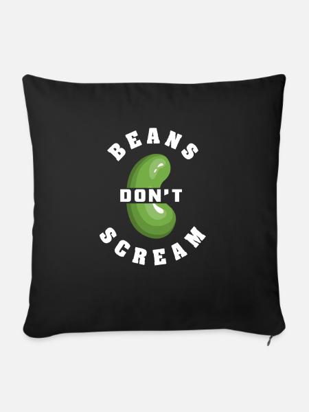 Beans don't scream - Sofakissen mit Füllung 45 x 45 cm - Schwarz