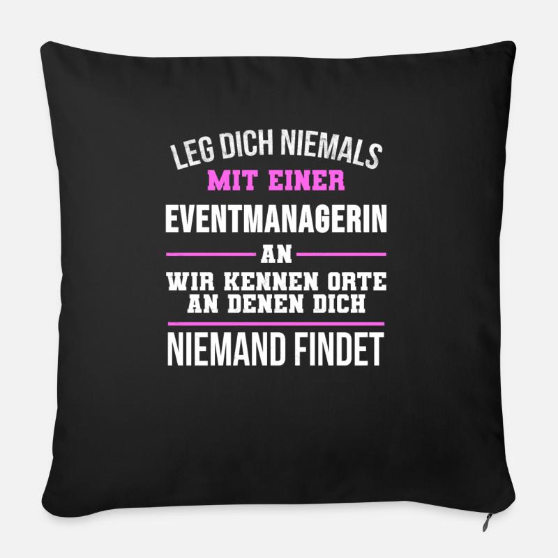 Eventmanagerin Eventmanager Managerin Geschenk - Sofakissen mit Füllung 45 x 45 cm - Schwarz