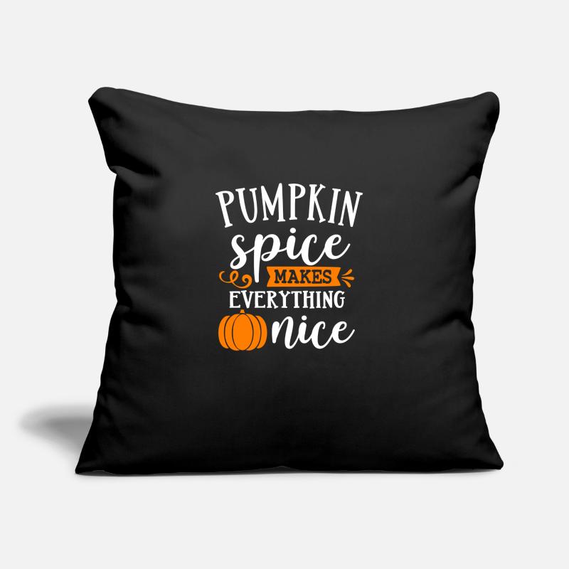 Pumpkin Spice makes everything nice Coussin et housse de 45 x 45 cm