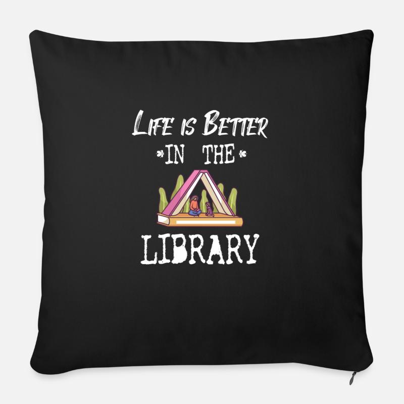 BOOK READER/BOOK FAN :Life In Library - Sofakissen mit Füllung 45 x 45 cm - Schwarz