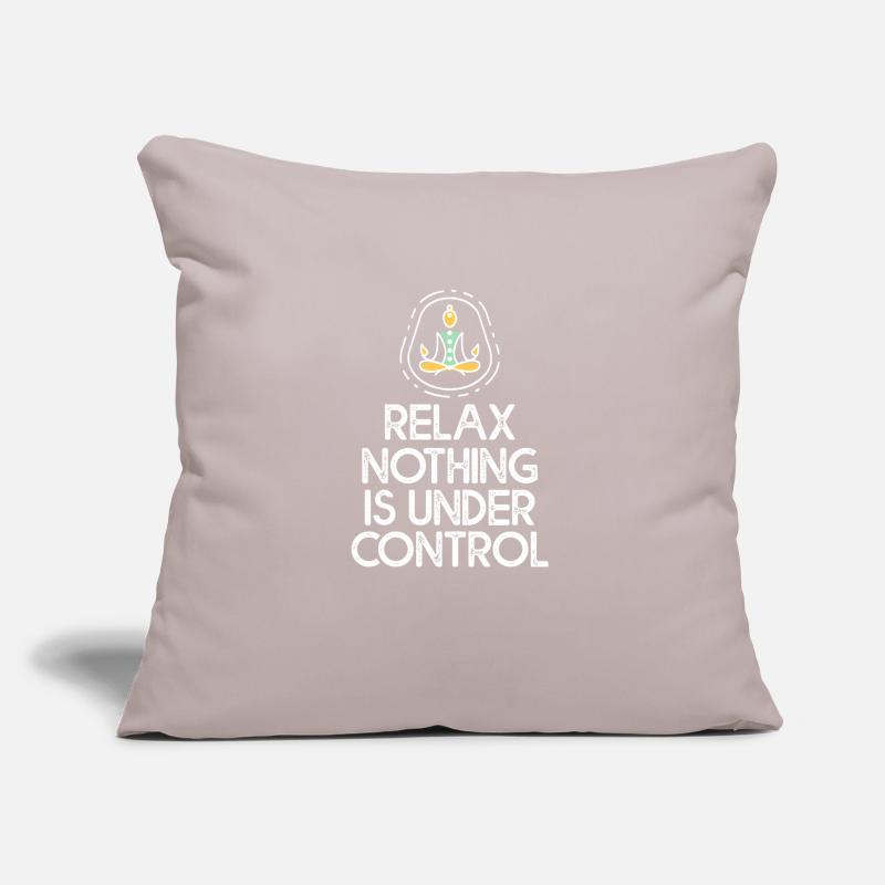 Relax, Nothing Is Under Control 2 Sofa pillow with filling 45cm x 45cm