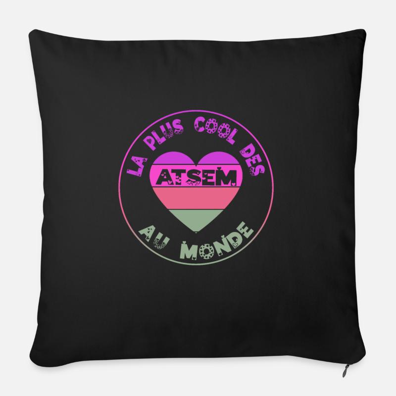 La plus cool des atsem au monde - cadeau atsem - Coussin et housse de 45 x 45 cm - noir