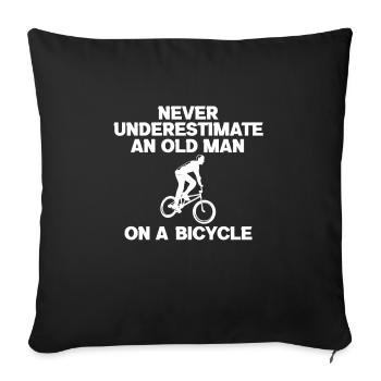 Never Underestimate An Old Man On A Bicycle - Sofa pillow with filling 45cm x 45cm - black - Front