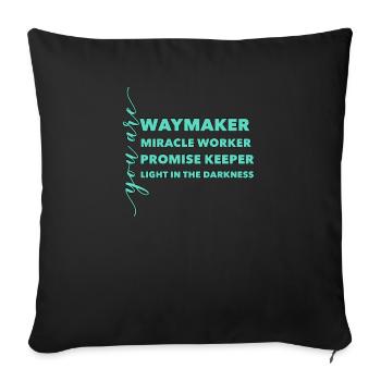 Waymaker Miracle Worker Promise Keeper Light Jesus - Sofakissen mit Füllung 45 x 45 cm - Schwarz - Vorne