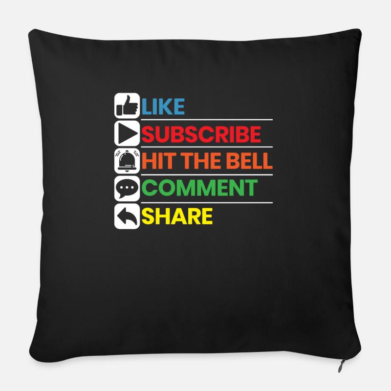 Like Subscribe Hit The Bell Comment Share Streamer - Sofakissen mit Füllung 45 x 45 cm - Schwarz
