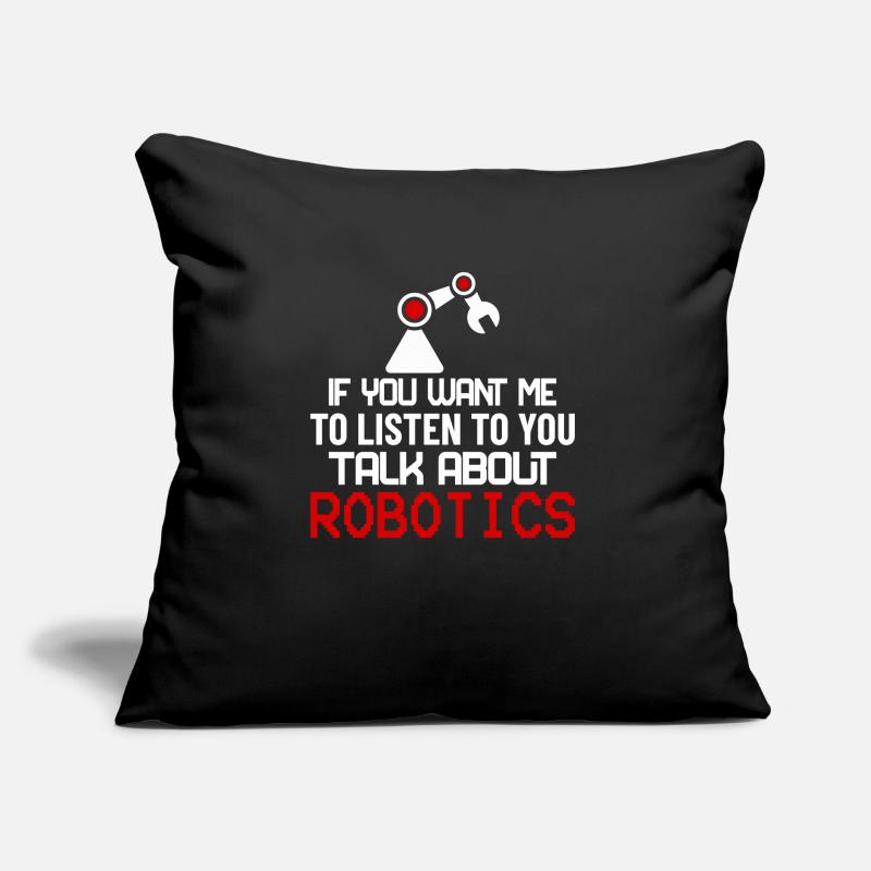 Robotics Robotic Fans Machine Learning Gift Idea Coussin et housse de 45 x 45 cm